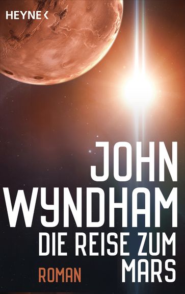Die Reise zum Mars - John Wyndham