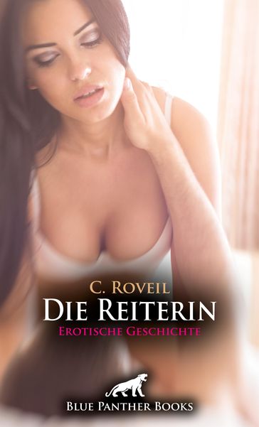 Die Reiterin   Erotische Geschichte - C. Roveil