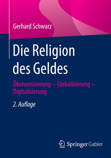 Die Religion des Geldes - Gerhard Schwarz