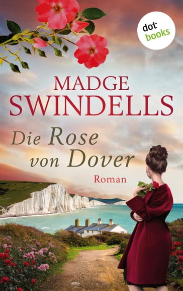 Die Rose von Dover - Madge Swindells