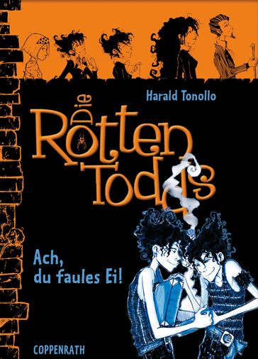 Die Rottentodds - Band 3 - Harald Tonollo