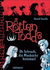 Die Rottentodds - Band 5