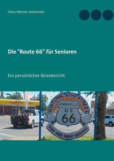 Die "Route 66" für Senioren - Hans-Werner Johannsen