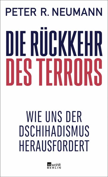 Die Ruckkehr des Terrors - Peter R. Neumann