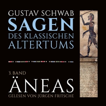 Die Sagen des klassischen Altertums - Gustav Schwab - Jurgen Fritsche