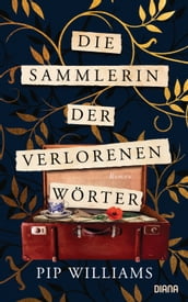 Die Sammlerin der verlorenen Worter