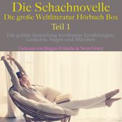 Die Schachnovelle die große Weltliteratur Hörbuch Box, Teil 1