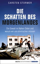 Die Schatten des Morgenlandes