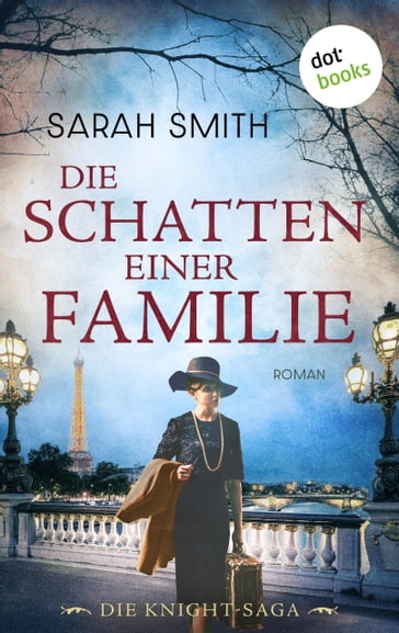 Die Schatten einer Familie - Sarah Smith