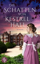 Die Schatten von Kestrel Hall