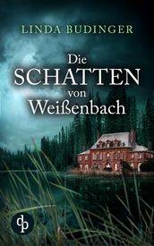 Die Schatten von Weißenbach