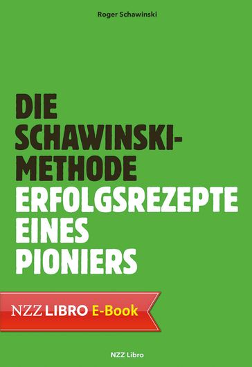 Die Schawinski-Methode - Roger Schawinski