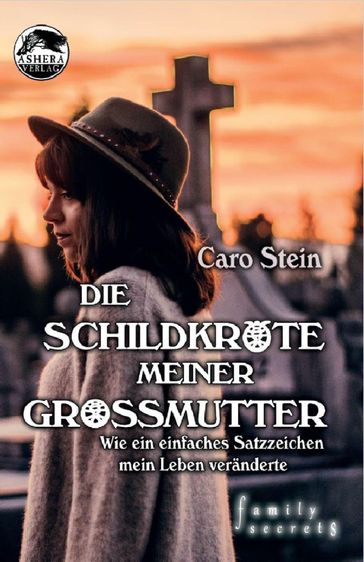 Die Schildkröte meiner Großmutter - Caro Stein