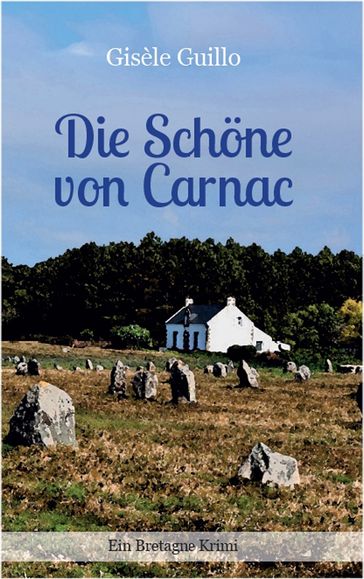 Die Schöne von Carnac - Gisèle Guillo