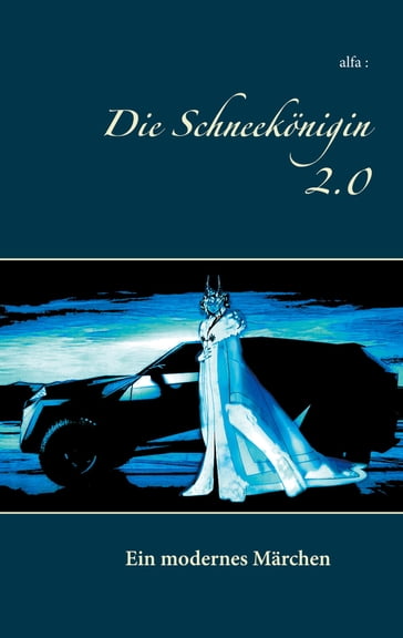 Die Schneekonigin 2.0 - Alfa