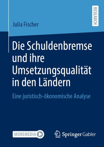 Die Schuldenbremse und ihre Umsetzungsqualität in den Ländern - Julia Fischer