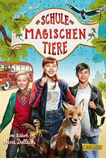 Die Schule der magischen Tiere: Das Buch zum Film - Margit Auer