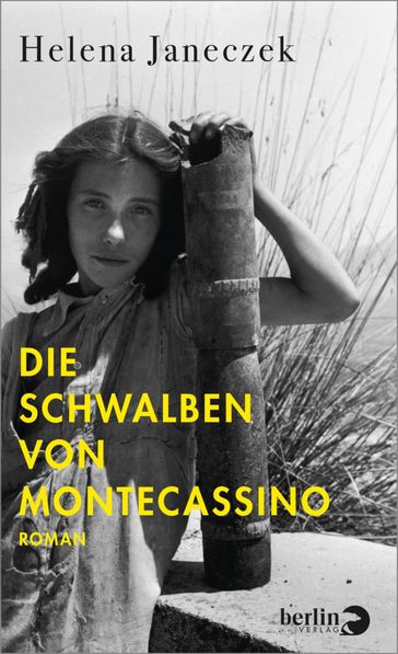 Die Schwalben von Montecassino - Helena Janeczek