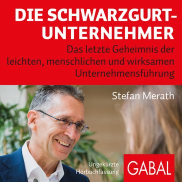 Die Schwarzgurt-Unternehmer - Stefan Merath
