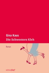 Die Schwestern Kleh