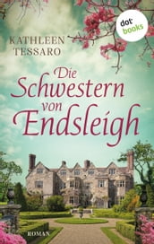 Die Schwestern von Endsleigh - oder: Debütantinnen