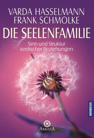 Die Seelenfamilie - Varda Hasselmann - Frank Schmolke