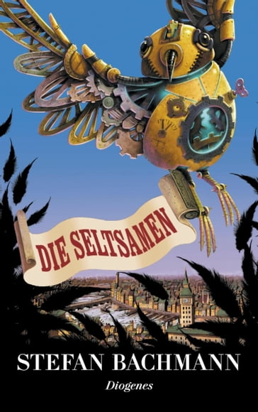 Die Seltsamen - Stefan Bachmann