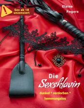 Die Sexsklavin (Leseprobe)