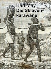 Die Sklavenkarawane