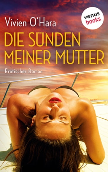 Die Sünden meiner Mutter - Vivien O