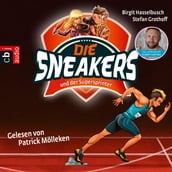 Die Sneakers und der Supersprinter