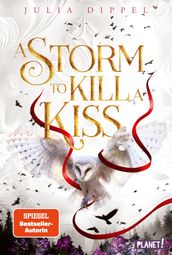 Die Sonnenfeuer-Ballade 2: A Storm to Kill a Kiss