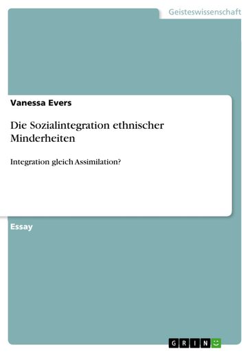 Die Sozialintegration ethnischer Minderheiten - Vanessa Evers