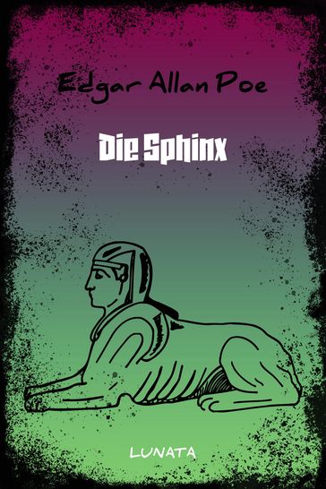 Die Sphinx - Edgar Allan Poe