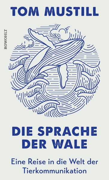 Die Sprache der Wale - Tom Mustill