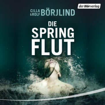 Die Springflut - Rolf Borjlind - Cilla Borjlind