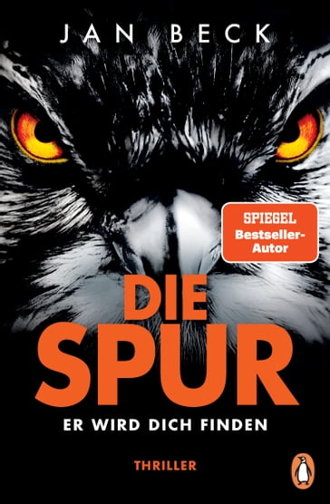 Die Spur  Er wird dich finden - Jan Beck