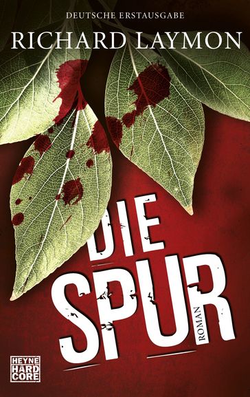 Die Spur - Richard Laymon