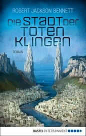 Die Stadt der toten Klingen