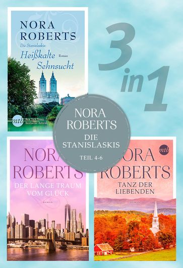 Die Stanislaskis - Teil 4-6 - Nora Roberts