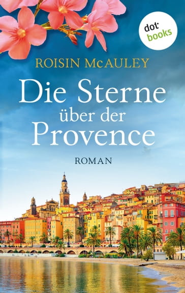 Die Sterne über der Provence - Roisin McAuley