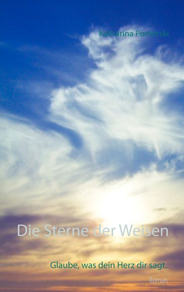 Die Sterne der Weisen - Katharina Pomorski