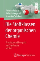 Die Stoffklassen der organischen Chemie