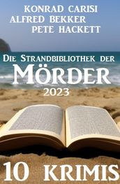 Die Strandbibliothek der Mörder 2023: 10 Krimis