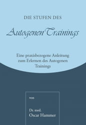 Die Stufen des Autogenen Trainings