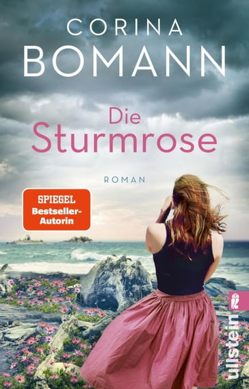 Die Sturmrose - Corina Bomann