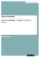 Die Sturmstillung - Exegese von Mk 4, 35-41