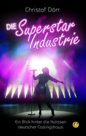 Die Superstar Industrie