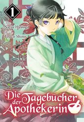 Die Tagebucher der Apothekerin (Light Novel): Band 1