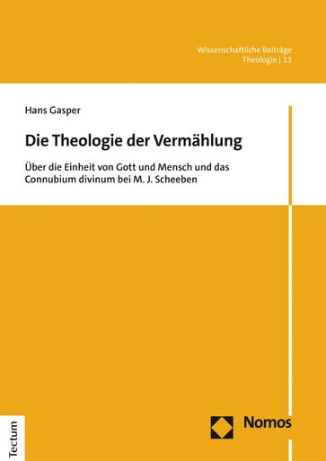 Die Theologie der Vermählung - Hans Gasper